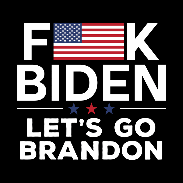 let's go brandon Funny F*ck Biden by luikwiatkowska