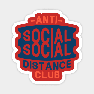 Anti Social Distance Club Magnet