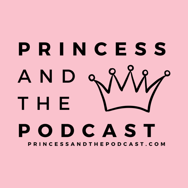 Princess and the Podcast Black Ink by princessandthepodcast