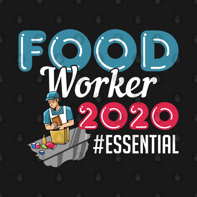 Food Worker 2020 #essential by Mommag9521