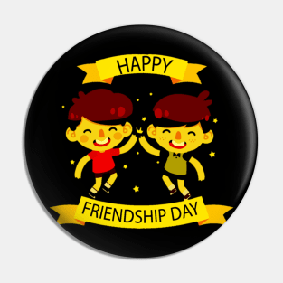 HAPPY FRIENDSHIP DAY Pin