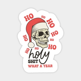 ho ho holy shit what a year Magnet