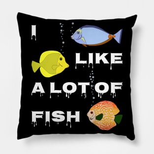 I like a lot of fish Pillow