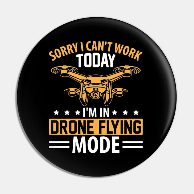 SORRY I CANT  WORK TODAY IM IN DRONE FLYING MODE Pin by rhazi mode plagget