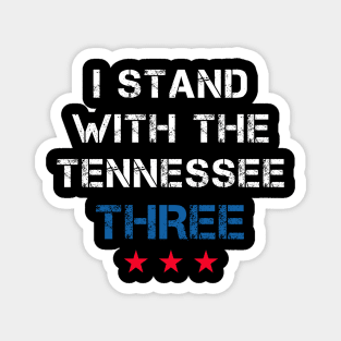 I STAND WITH THE TENNESSEE THREE, 3 Magnet