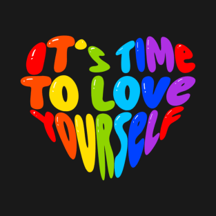 Love yourself T-Shirt