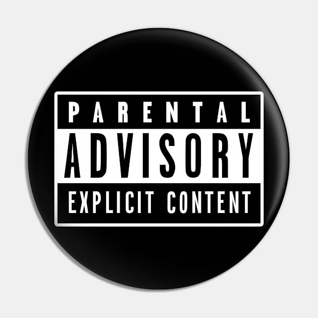 Parental Advisory Pin by EagleFlyFree