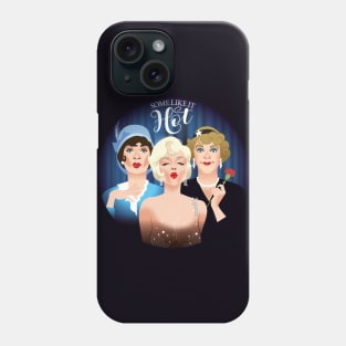 Some like it hot Phone Case