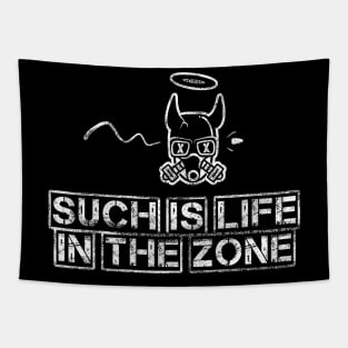 Such is Life in The Zone - S.T.A.L.K.E.R inspired Tapestry