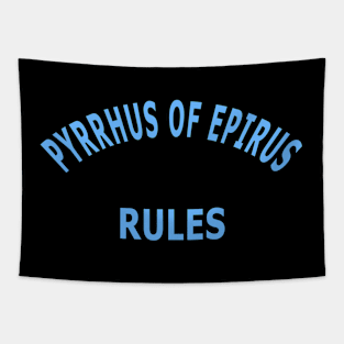 Pyrrhus of Epirus Rules Tapestry