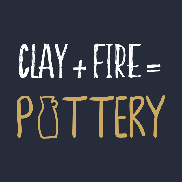 Clay & Fire Pottery TShirt - Ceramic Studio Shirt by Teequeque