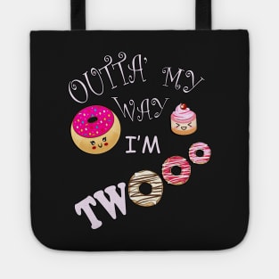 Cute Birthday Two Year Old, Outta My Way I'm Twooo Kawaii Donut Tote