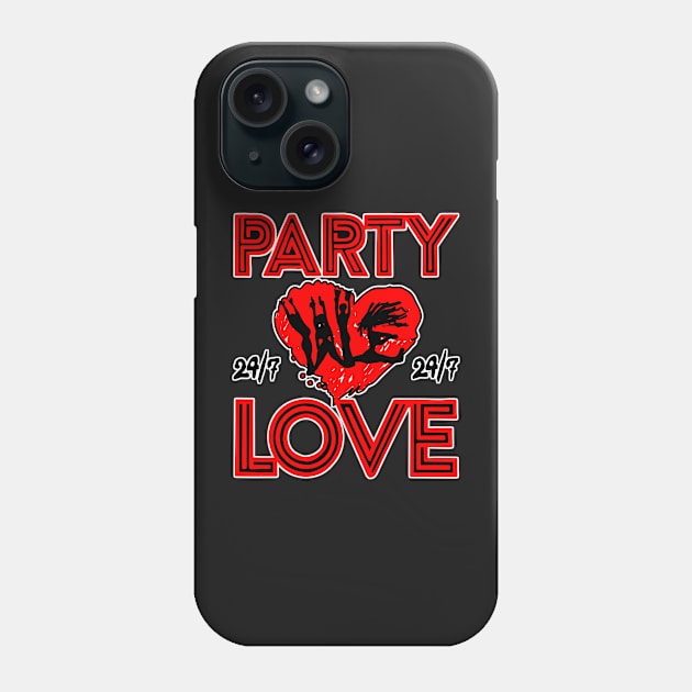 Party We Love Phone Case by LatticeART