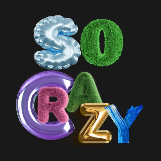 SO CRAZY by Nara5 Paris by Nara5 paris