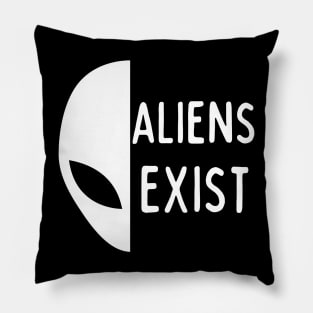 Aliens Exist Pillow