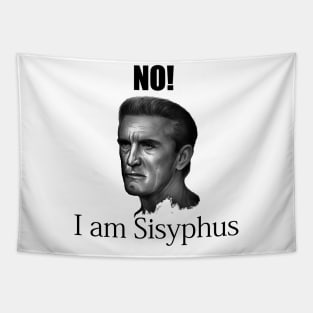 No! I am Sisyphus Tapestry