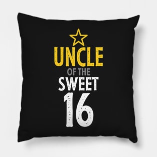Uncle of sweet 16 birthday Pillow