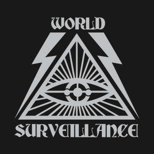 World Surveillance T-Shirt