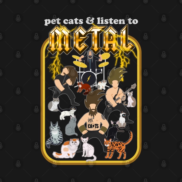 Pet Cats and Listen to Metal by darklordpug