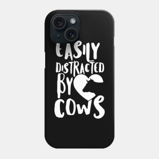 Funny Cow Saying, Distracted By Cows, Cow Lover Gift design Phone Case