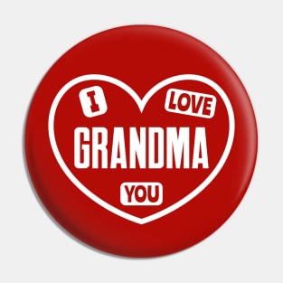 I Love You Grandma Pin