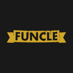 Funcle T-Shirt