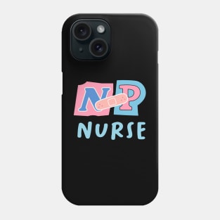 Cool NP nurse design. Phone Case