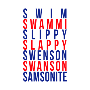 swim swammi slippy T-Shirt