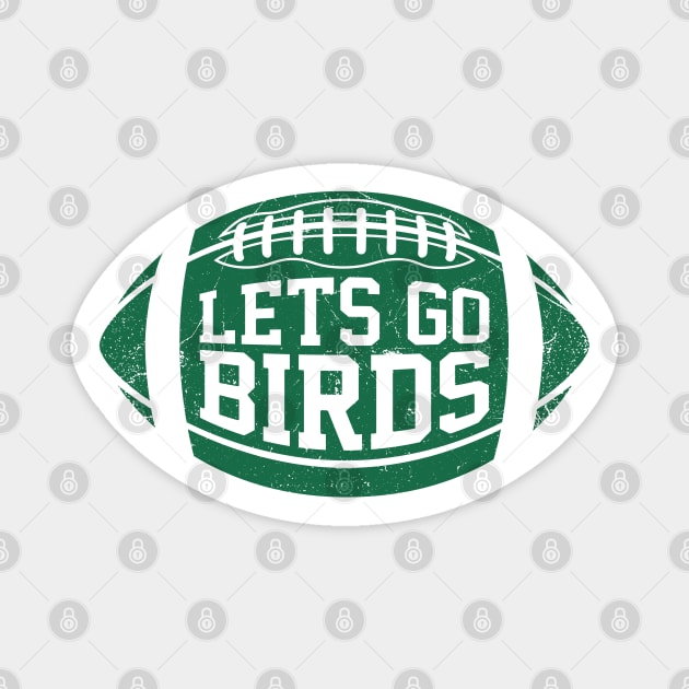 Be Kind. Go Birds. (Kelly Green)