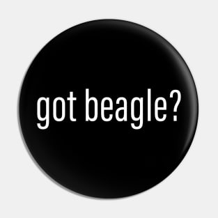 Got Beagle? Pin