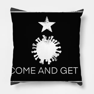 Come And Get It Pillow