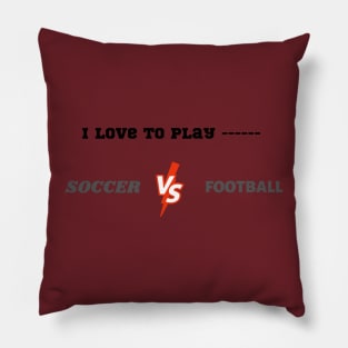 soccer vs football Pillow