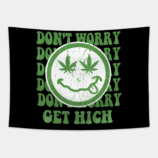 Dont' Worry Get High - Marijuana Cute - Vintage Tapestry by blacckstoned