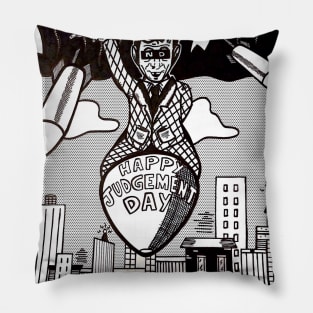 Happy Judgement Day Pillow