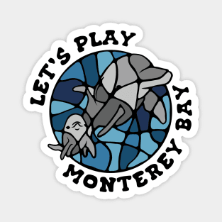 Let's Play Monterey Bay Magnet