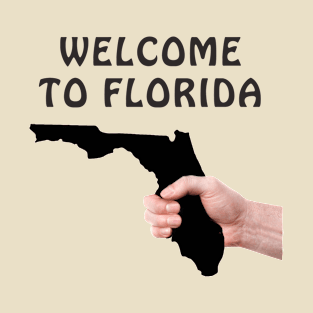 Welcome to florida T-Shirt