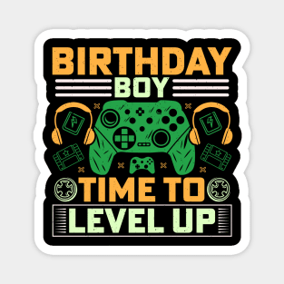 Birthday boy, time to level up Magnet