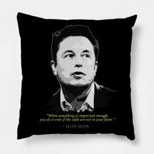 Elon Musk Quote Pillow