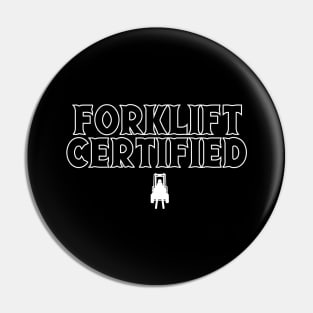 Forklift Certified Meme Pin