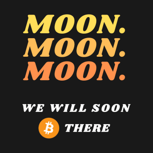 Bitcoin to the moon T-Shirt