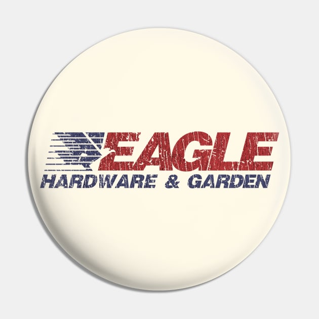 Eagle Hardware & Garden 1989 Pin by JCD666