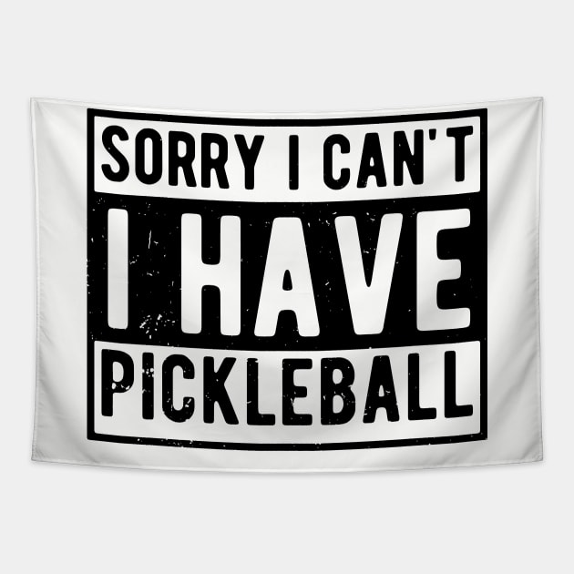 sorry i cant i have pickleball Tapestry by Gaming champion