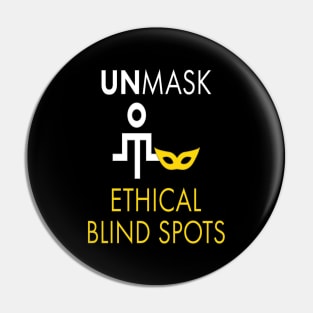 Unmask Ethical Blind Spots Pin