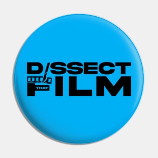 Dissect That Film Black Logo Pin