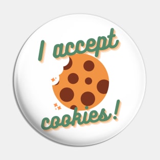 I Accept Cookies Pin