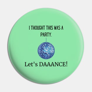 Footloose/Let's Dance Pin