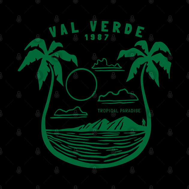 Visit A Tropical Paradise: Val Verde by fatbastardshirts