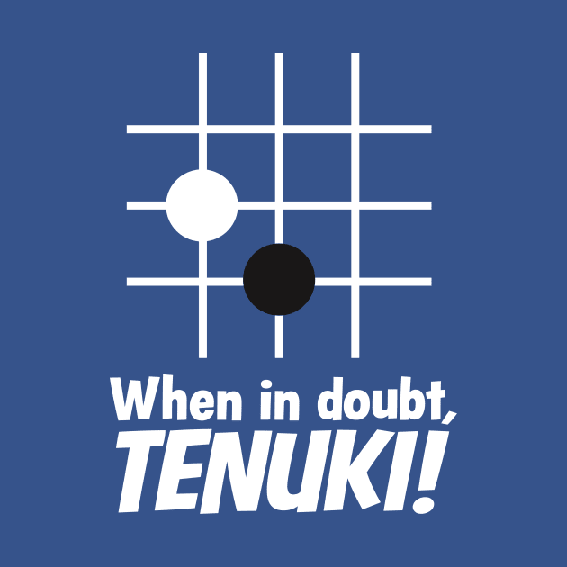 When in doubt, tenuki! by driph