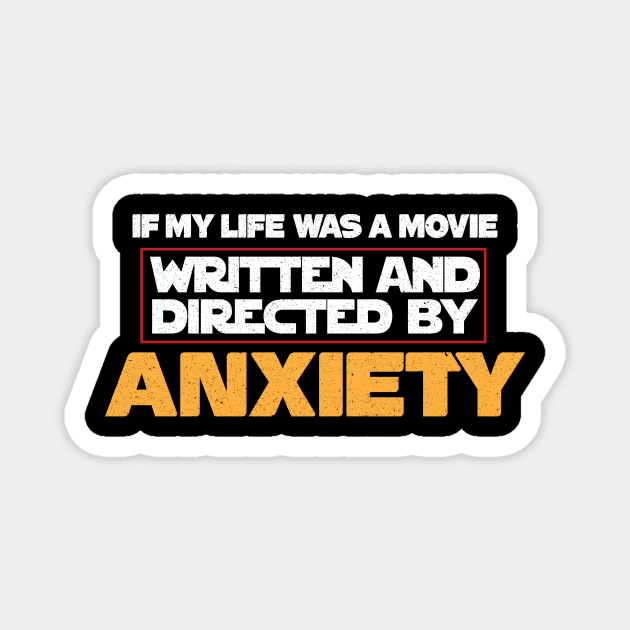 Funny Anxiety Quote Magnet by The WYLD Tribe