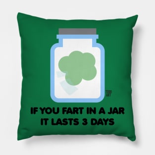 FART IN JAR Pillow